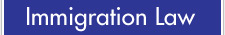 Immigration Law